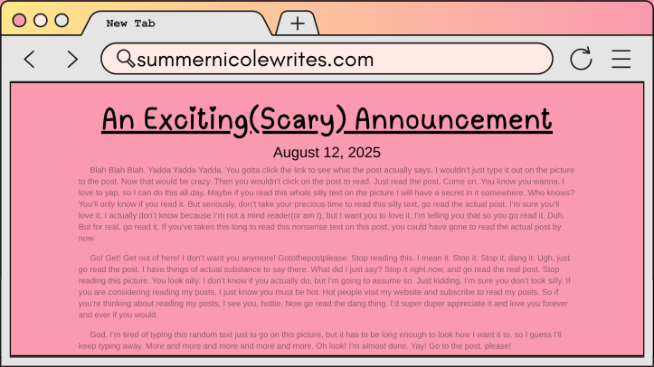 An Exciting(Scary) Announcement